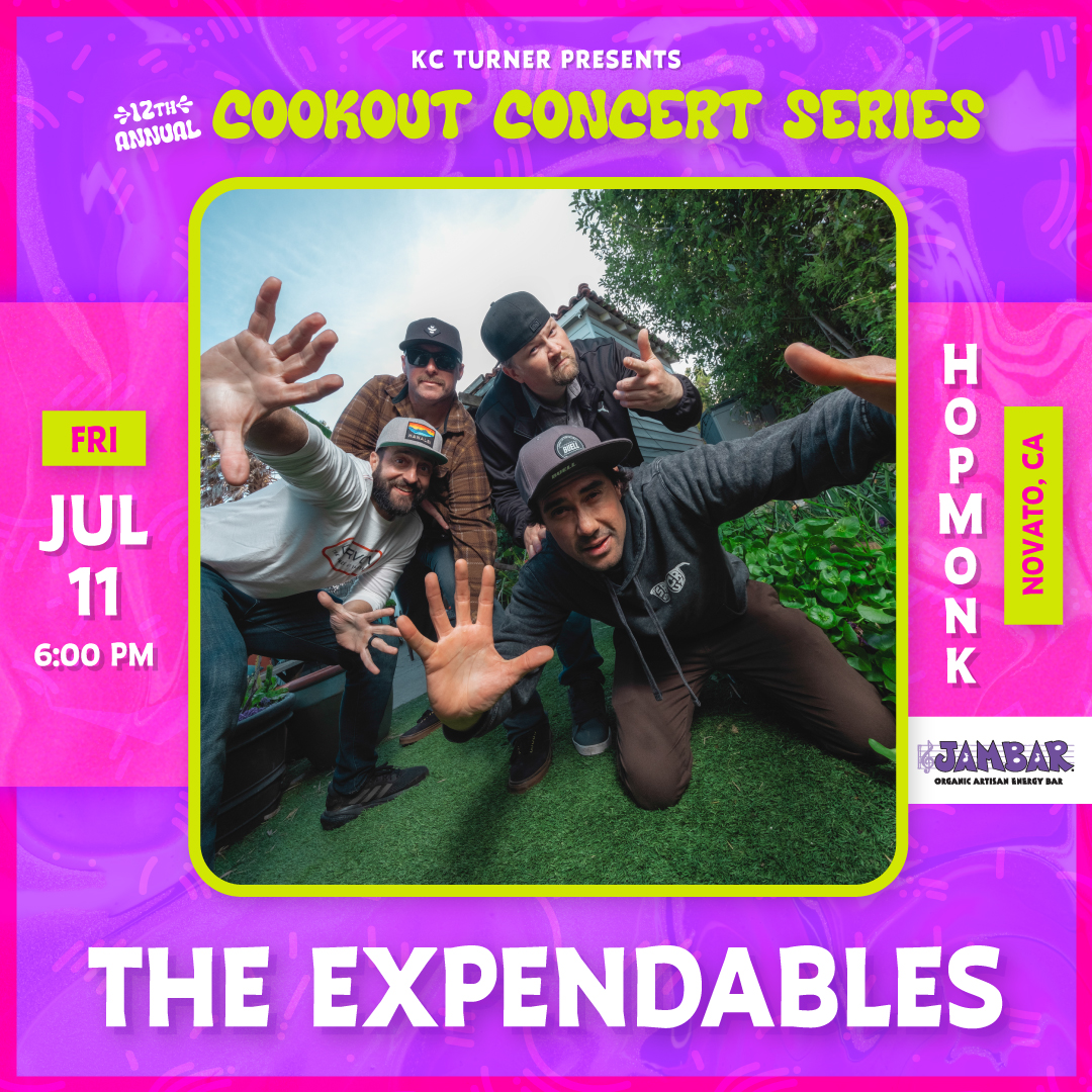 The Expendables | Cookout Concert Series @ HopMonk Tavern Novato