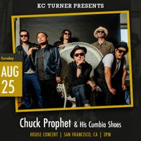 Chuck Prophet and His Cumbia Shoes - SOLD OUT!