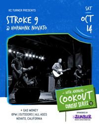 Stroke 9 (Cookout Concert Series)