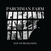 Day of Reckoning by Parchman Farm 