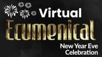 Virtual Ecumenical New Year's Eve Celebration UPHC