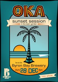 OKA sunset sessions @ Byron Bay Brewery
