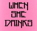 Pink and Black Logo/When She Drinks Koozie