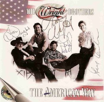 Signed by Tim Wright (second from left), Tom Wright (far left), John McDowell (third from left), and Greg Anderson (far right) of the Wright Brothers Band
