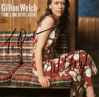 Signed by guitarist/singer/songwriter Gillian Welch
