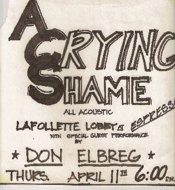 Flyer also created by W. Dale Bryant ("A Crying Shame" was an acoustic duo featuring Dale on acoustic guitar and vocals)
