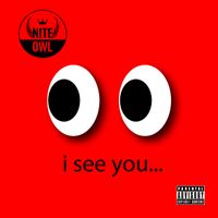 i see you by Nite Owl