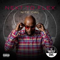 Next To Flex by Nite Owl