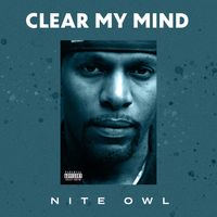 Clear My Mind by Nite Owl
