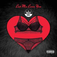 Let Me Love You (feat) PolkTheArtist by Nite Owl