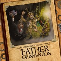 Professor Elemental: Father Of Invention