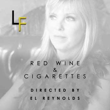 The new video for Red Wine & Cigarettes will be ready soon!
