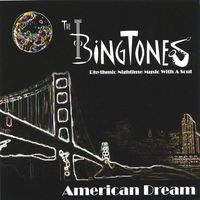 American Dream by The Bingtones