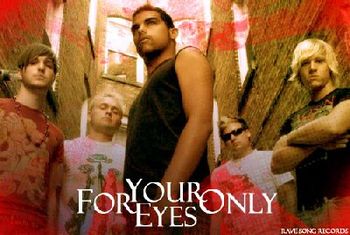 For Your Eyes Only!
