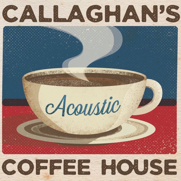CALLAGHAN'S ACOUSTIC COFFEE HOUSE: CD