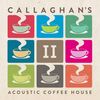 CALLAGHAN'S ACOUSTIC COFFEE HOUSE - VOLUME 2: CD