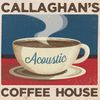 Callaghan's Acoustic Coffeehouse: CD