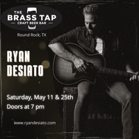 Ryan DeSiato live at Round Rock Brass Tap