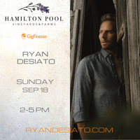 Ryan DeSiato live at Hamilton Pool Vineyards
