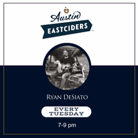 Ryan DeSiato live at Austin Eastciders Collaboratory