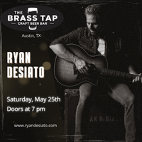 Ryan DeSiato live at The Brass Tap Austin, TX