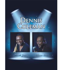 Dennis Coleman ( Private Performance )