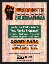 JuneTeenth Celebrations with Bak N Da Day