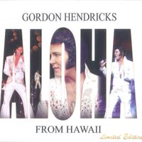Aloha from Hawaii (Live) by Gordon Hendricks