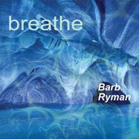 Breathe by Barb Ryman