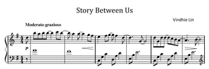 Story Between Us - Music Sheet