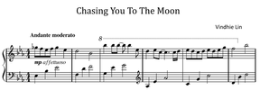 Chasing You To The Moon - Music Sheet