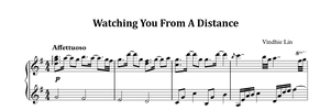 Watching You From A Distance - Music Sheet