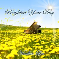 Brighten Your Day by Vindhie Lin