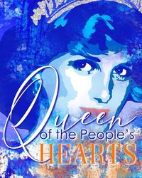Queen of the People's Hearts: Musical