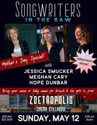 Concert: Songwriters in the Raw - Meghan Cary, Hope Dunbar and Jessica Smucker