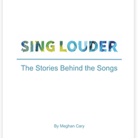 Soft Cover Book - Sing Louder: the Stories Behind the Songs