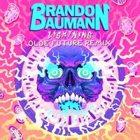 LIGHTNING (Olde Future Remix) by Brandon Baumann