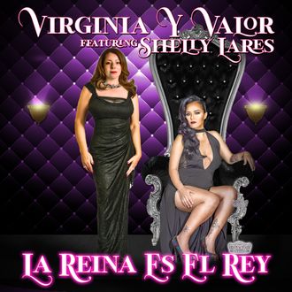 La Reina Es El Rey, Feat. Shelly Lares
