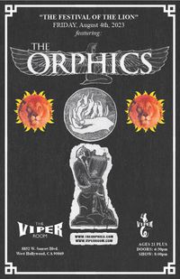 The Festival of the Lion ft: THE ORPHICS
