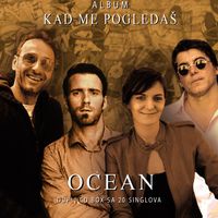 ALBUM - KAD ME POGLEDAS by Grupa OCEAN