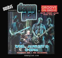 DAMN GLAD at Groove On Grove - Jersey City, NJ