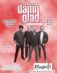 DAMN GLAD at Dingbatz, Clifton, NJ on Sat., 6/10/23 @ 10pm