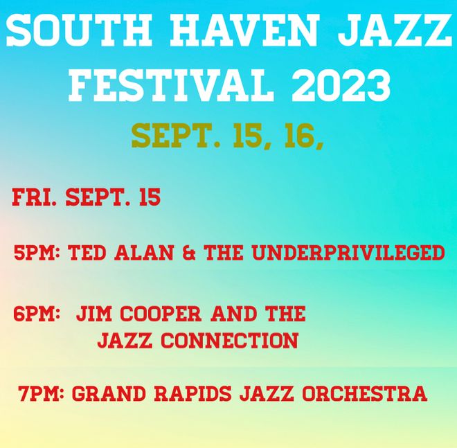 Sout Haven Jazz Festival Music Schedule