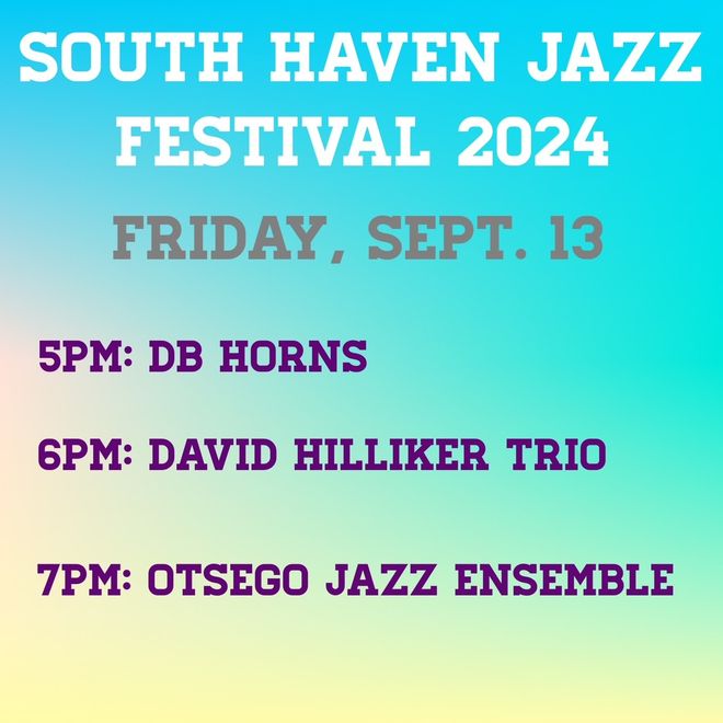 Sout Haven Jazz Festival Music Schedule