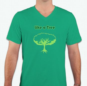 Kimberlee M Leber's "Like a Tree" T-Shirt
