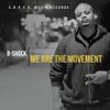 "We Are the Movement" B-SHOCK