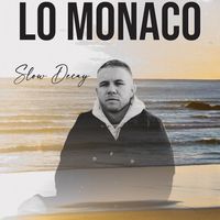 LO MONACO - SLOW DECAY