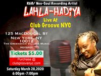 Lahla-Hadiya Live At "Club Groove NYC" 