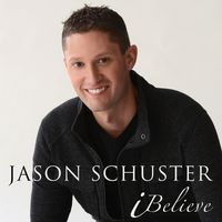 Jason Schuster - i Believe - Single (2013) - Download