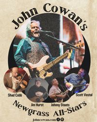HOLD For Jim Hurst w/ John Cowan's Newgrass All Stars